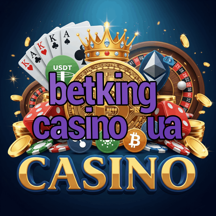 BetKing Casino UA - Ukrainian Casino Site